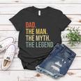 Mens Funny Dad Fathers Day Dad The Man The Myth The Legend Women T-shirt Unique Gifts