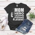 Mom Hero Crappie Fishing Legend Muttertag V2 Frauen Tshirt Lustige Geschenke