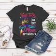 Nail Tech By Day Super Mom By Night Women T-shirt Unique Gifts