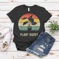 Plant Daddy Nature Botanical Gardener Plant Dad Gardening Women T-shirt Funny Gifts