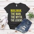 Postal Worker Mailman Gift The Man Myth Legend Cute Gift Women T-shirt Unique Gifts