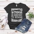 Promoted From Dog Grandparent To Human Grandparent Women T-shirt Unique Gifts