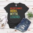 Receptionist Hero Myth Legend Vintage Rezeptionist Frauen Tshirt Lustige Geschenke