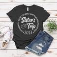 Sisters Trip 2023 We Are Trouble When We Are Together Women Women T-shirt Unique Gifts