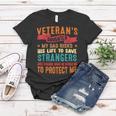 Veteran Dad Risks His Life To Protect Veterans Daughter Women T-shirt Funny Gifts