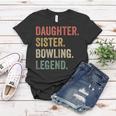 Vintage Tochter & Schwester Bowling Legende Frauen Tshirt für Spielerinnen Lustige Geschenke