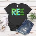 Womens Recycle Reuse Renew Rethink Outfit For Earth Day 2023 Women T-shirt Unique Gifts