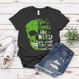 Yes I Smell Like Weed You Smell Like You Missed Out Skull Women T-shirt Unique Gifts