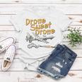 Drone Sweet Drone Women T-shirt Unique Gifts
