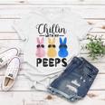 Funny Chillin With My Peeps Easter Bunny Hangin With Peeps Women T-shirt Unique Gifts
