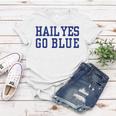 Hail Yes Go Blue Women T-shirt Unique Gifts