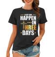A Lot Can Happen In Three Days Resurrection Of Jesus Gift Women T-shirt
