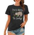 Dont Hurry Be Lucky Dad Mom Boy Girl Party Gift Shamrock Women T-shirt