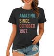 Geschenk Zum 55 Geburtstag Amazing Since Oktober 1967 Frauen Tshirt