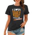 I Love Cigars & Whiskey And Maybe Like 3 Other People Quote Women T-shirt