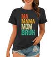 Vintage Ma Mama Mom Bruh Mommy Happy Mothers Day Women T-shirt