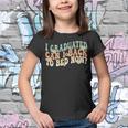 I Graduated Can I Go Back To Bed Now Retro Groovy Graduation Youth T-shirt