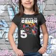 Kids 5Th Birthday Monster Truck - Im Ready To Crush Youth T-shirt