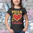 Pizza Is My Valentine Funny Valentines Day Boys Girls Kids Youth T-shirt