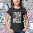 Straight Outta Money Dance Dad Funny V2 Youth T-shirt