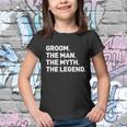 The Myth Legend Gift Cool Funny Gift For Groom Gift Tee Youth T-shirt