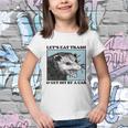 Lets Eat Trash & Get Hit By A Car Possum Lovers Youth T-shirt