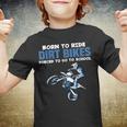 Born Ride Dirt Bikes Forced School Funny Motocross Boy Youth T-shirt