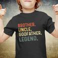 Brother Uncle Godfather Legend For A Favorite Best Uncle Youth T-shirt