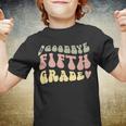 Goodbye Fifth Grade Last Day Of School Last Day Of 5Th Grade Youth T-shirt