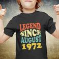 Legend Since August 1972 Funny 50Th Birthday Youth T-shirt