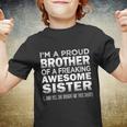 Proud Brother Of Awesome Sister Funny Brother Gift Funny Gift Youth T-shirt