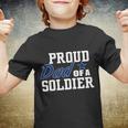 Proud Dad Of A Soldier Youth T-shirt