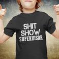 Shitshow Supervisor Funny Tee Youth T-shirt