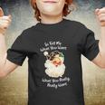 So Tell Me What You Want Santa Claus Funny Christmas 2021 Youth T-shirt