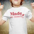 Made To Teach Teacher Life Valentines Day Back To School Youth T-shirt