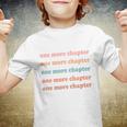 Retro One More Chapter Bookish Funny Youth T-shirt