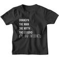 Grandpa The Man The Myth The Legend The Bad Influence Youth T-shirt