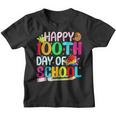 Happy 100Th Day Of School Teachers Kids Happy 100 Days Youth T-shirt