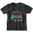 I Paused My Switch To Be Here Switch Gamer Gift Youth T-shirt