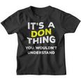 Its A Don Thing Funny Gift Name Men Boys Youth T-shirt