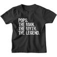 Pops The Man The Myth The Legend Gift Christmas Youth T-shirt