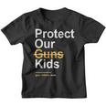 Protect Our Kids Not Guns Gun Control Now End Gun Violence Youth T-shirt