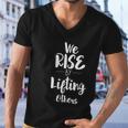 We Rise By Lifting Others Empowering Women Quote V2 Men V-Neck Tshirt