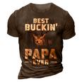 Best Buckin Papa Ever Deer Hunting Hunter Men Dad 3D Print Casual Tshirt Brown