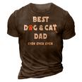 Best Dog And Cat Dad Ever Fur Dad Fathers Day 3D Print Casual Tshirt Brown