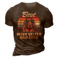Best Irish Setter Dad Ever Fathers Day Cool Dog Vintage Gift For Mens 3D Print Casual Tshirt Brown