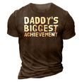Daddys Biggest Achievemen Funny Son Daughter Gift 3D Print Casual Tshirt Brown