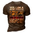 Funny Construction Worker Best Dad Ever Crane Operator 3D Print Casual Tshirt Brown