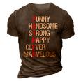 Funny Handsome Strong Happy Clever Dad Fathers Day Men 3D Print Casual Tshirt Brown