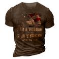 I Am A Veteran Like My Father Before Me Flag Usa 3D Print Casual Tshirt Brown